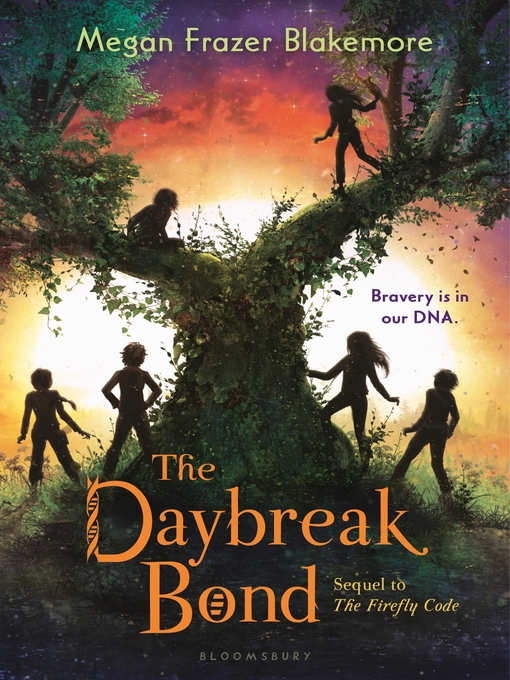 Title details for The Daybreak Bond by Megan Frazer Blakemore - Available
